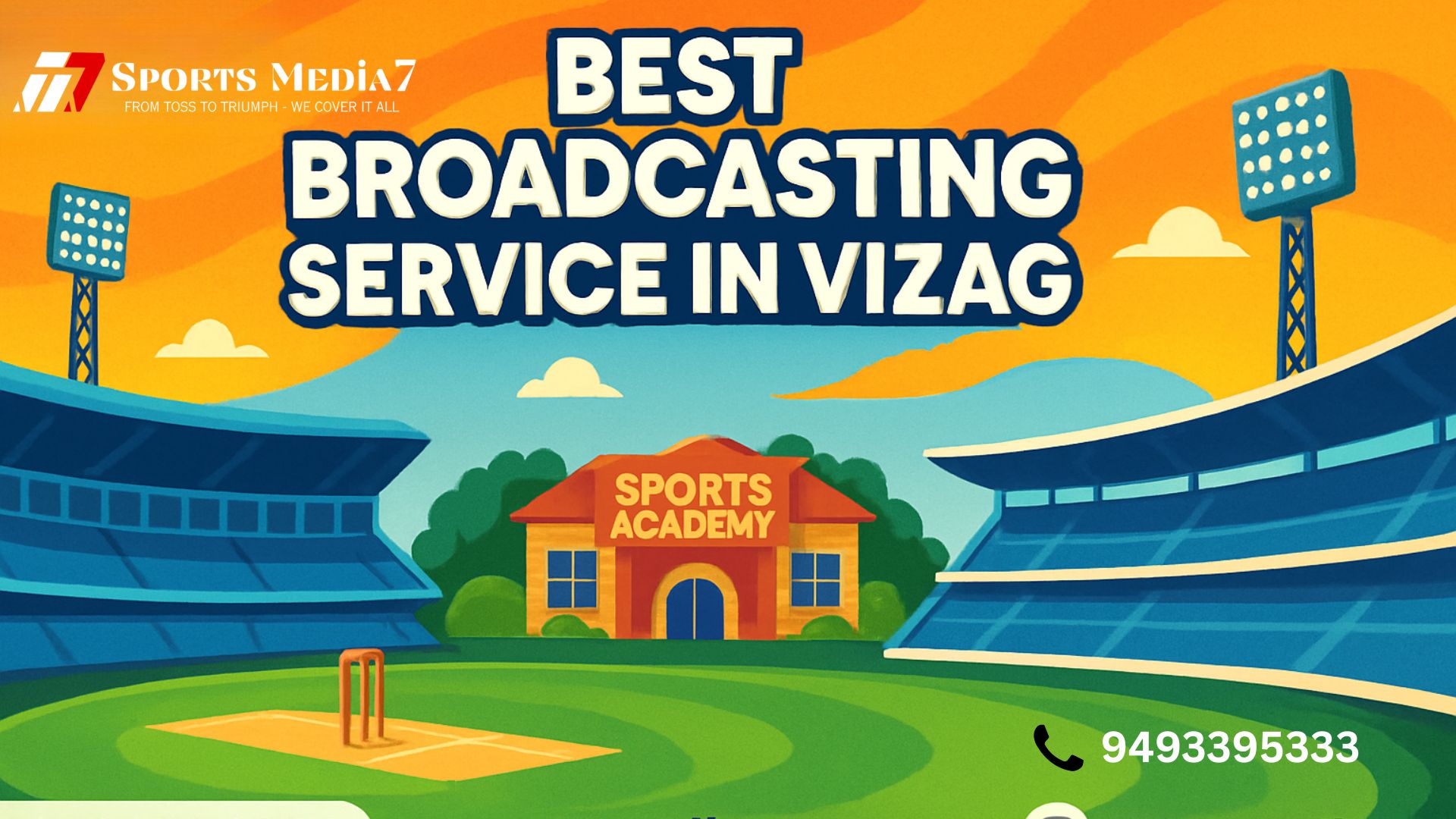 Best Broadcasting Service in Vizag